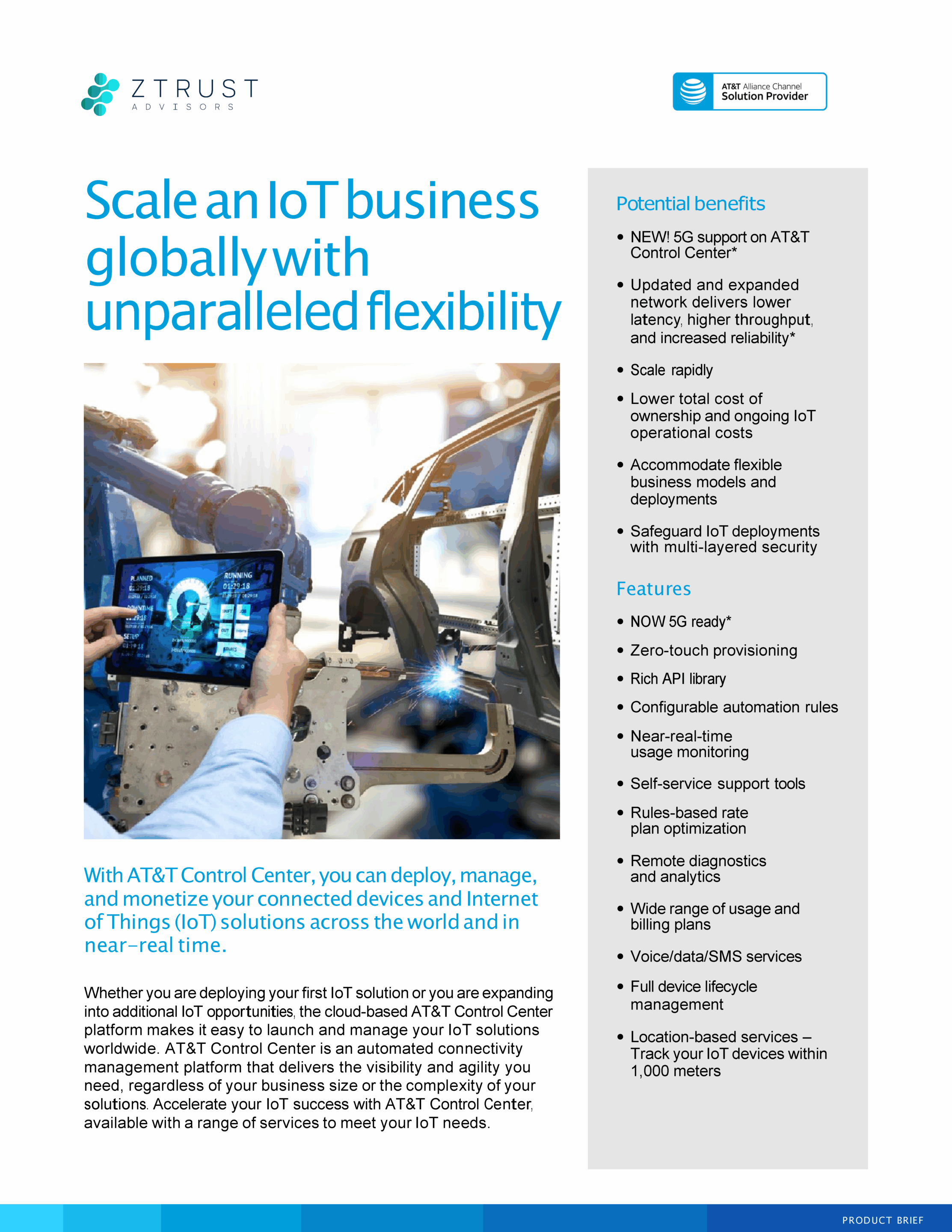Scale IoT business globally with AT&T Control Center.